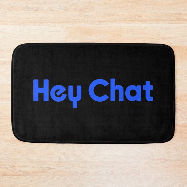 Item preview, Hey Chat, Blue Livestreamer Memes designed and sold by Memes N Lore .