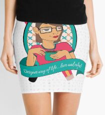 Designer way of life Mini Skirt