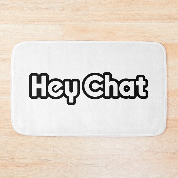 Item preview, Hey Chat, Outline Livestreamer Memes designed and sold by Memes N Lore .
