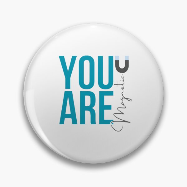 Item preview, You Are Magnetic (teal) designed and sold by HumerusHumor.