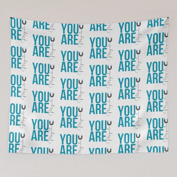 Item preview, You Are Magnetic (teal) designed and sold by HumerusHumor.