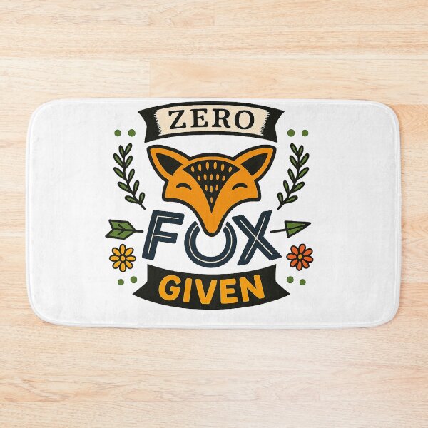 Item preview, Zero Fox Given - Funny Fox Attitude Design designed and sold by Mai Tucents Designs.