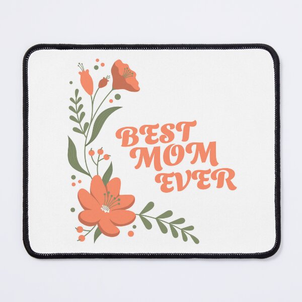 Item preview, Mothers Day: Best Mom Ever designed and sold by RR-Creative.