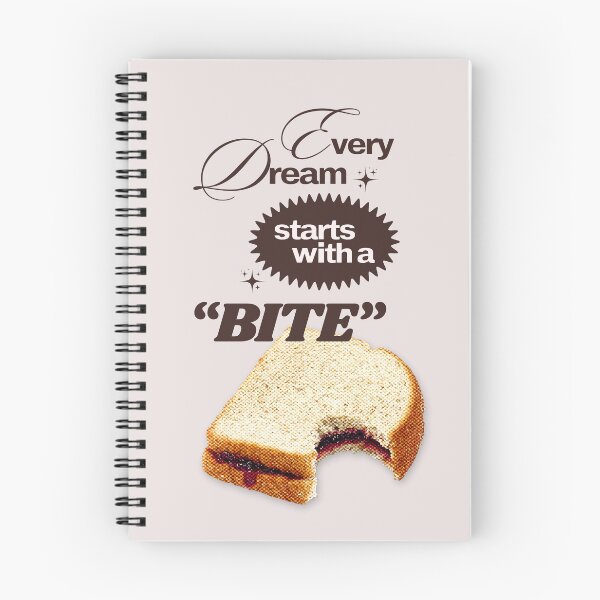 Item preview, Every Dream Starts With A Bite designed and sold by Blissblegum.