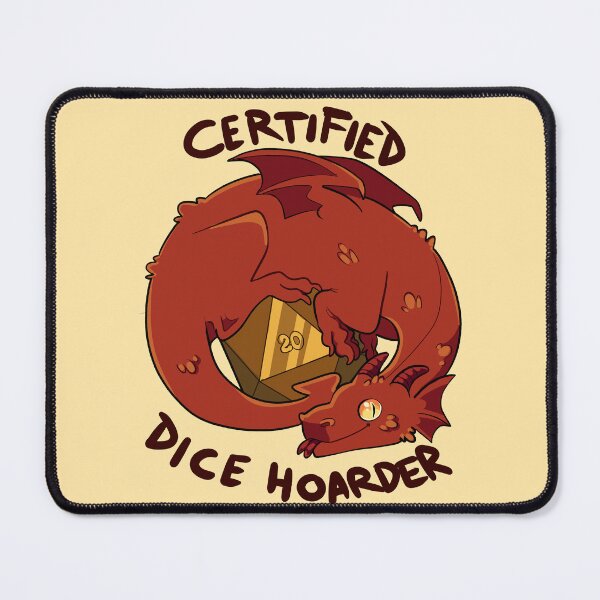 Item preview, Certified Dice Hoarder designed and sold by Heldoryn.