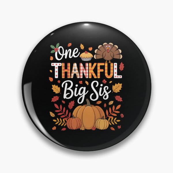 Item preview, One Thankful Big Sis Fall Leaves Autumn Thanksgiving Sister designed and sold by LeeEvans222.