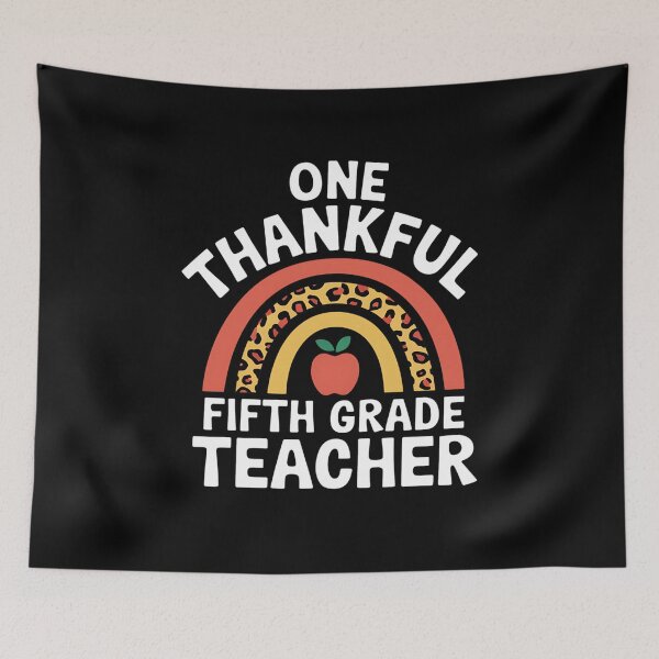 Item preview, One Thankful Fifth Grade Teacher Thanksgiving Rainbow Funny  designed and sold by JonBarnes22.