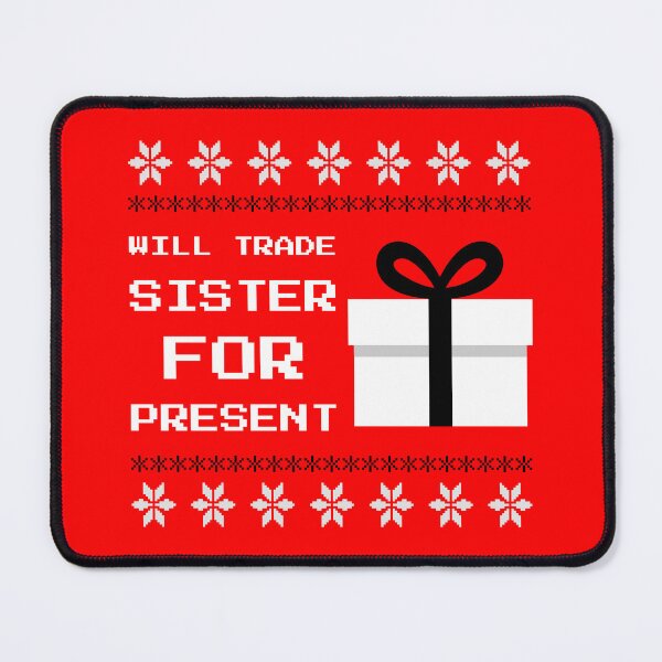 Item preview, Christmas: Will Trade Sister for Present designed and sold by RR-Creative.