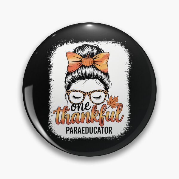 Item preview, One Thankful Paraeducator Thankgiving day love teacher love designed and sold by ticlitule.