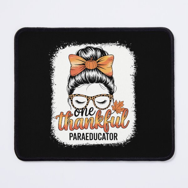 Item preview, One Thankful Paraeducator Thankgiving day love teacher love designed and sold by ticlitule.
