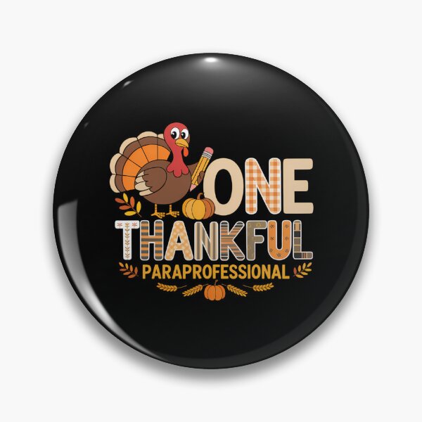 Item preview, One Thankful Paraprofessional Turkey Autumn Thanksgiving designed and sold by ticlitule.