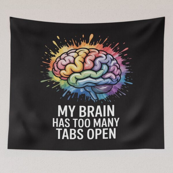 Item preview, My Brain Has Too Many Tabs Open ADHD Is Awesome designed and sold by Ikwalima.