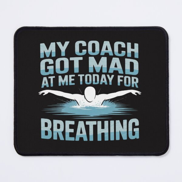 Item preview, My Coach Got Mad At Me Today For Breathing Funny designed and sold by Ikwalima.