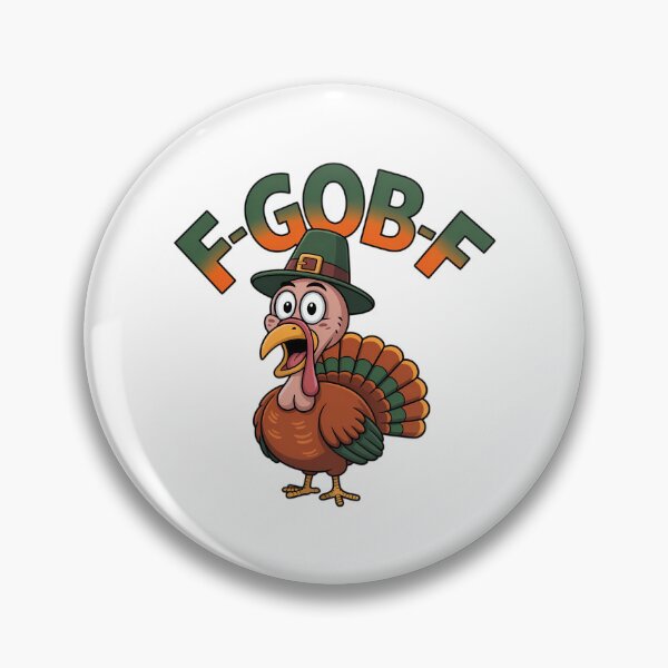 Item preview, Funny Thanksgiving Turkey F-Gob-F designed and sold by Bandikonsalez.