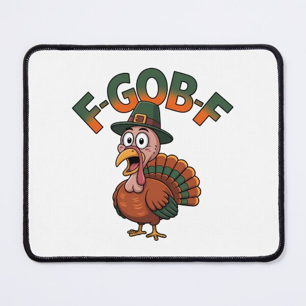 Item preview, Funny Thanksgiving Turkey F-Gob-F designed and sold by Bandikonsalez.