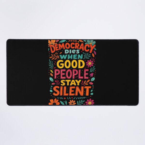 Item preview, Democracy Dies When Good People Stay Silent No Kings Protests Sign Tee designed and sold by YourgiftShop.