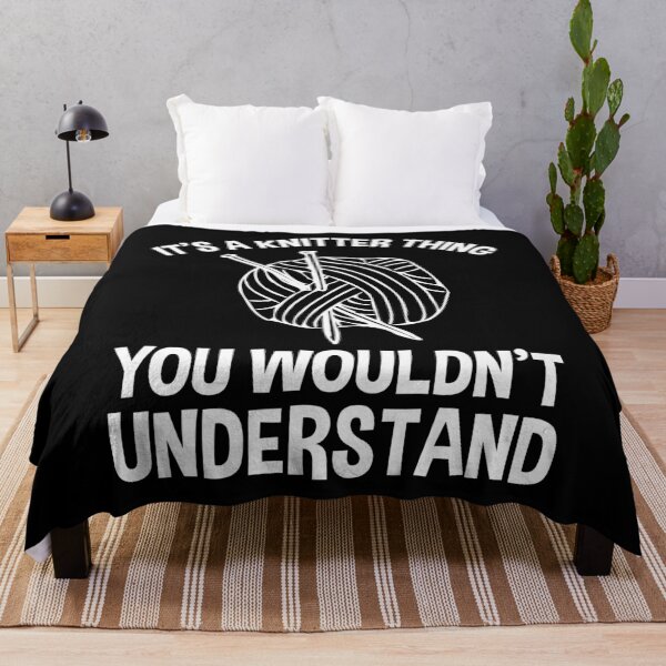 Item preview, It's A Knitter Thing - You Wouldn't Understand designed and sold by Cat Lady Designs.