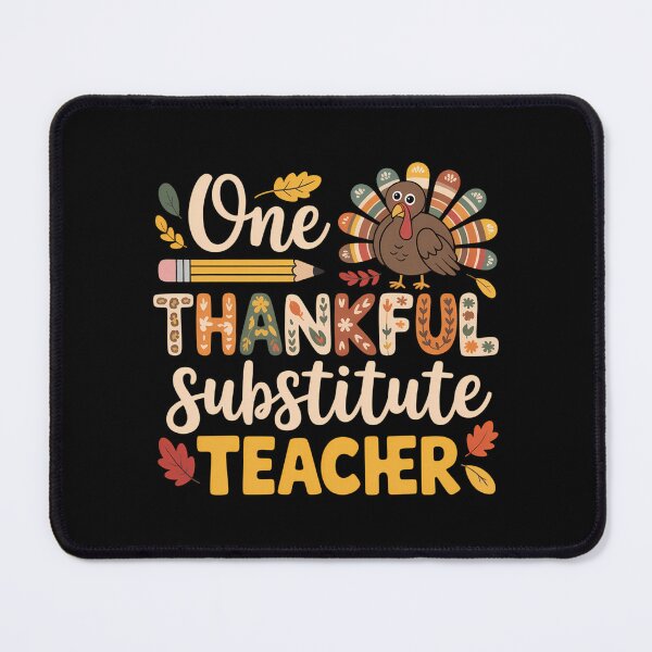 Item preview, One Thankful Substitute Teacher Turkey Leopard Thanksgiving designed and sold by August4Laughs25.