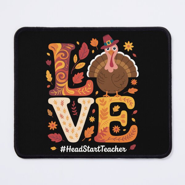 Item preview, Love Turkey Thanksgiving Head Start Teacher Fall Autumn designed and sold by Bandikonsalez.