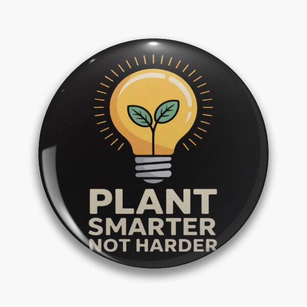 Item preview, Plant Smarter, Not Harder Eco Friendly designed and sold by ChrisRhea8h.
