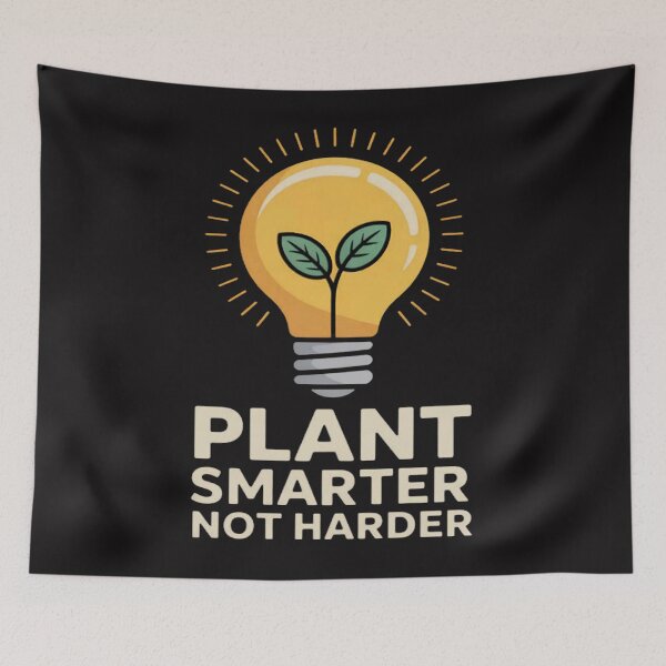 Item preview, Plant Smarter, Not Harder Eco Friendly designed and sold by ChrisRhea8h.