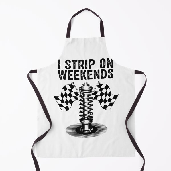Item preview, Drag Racing Race Car Pun I Strip On Weekends designed and sold by Moon-Ape.