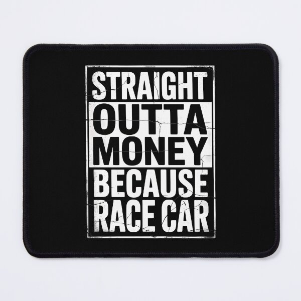 Item preview, Drag Racing Straight Outta Money Race Car designed and sold by Moon-Ape.