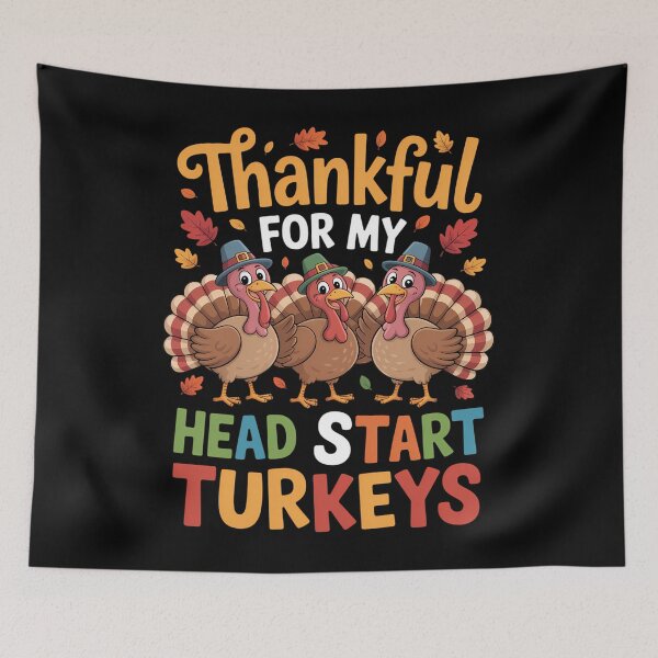 Item preview, Thankful For My Head Start Turkeys Cute Thanksgiving Teacher designed and sold by ValerieRodrigue.