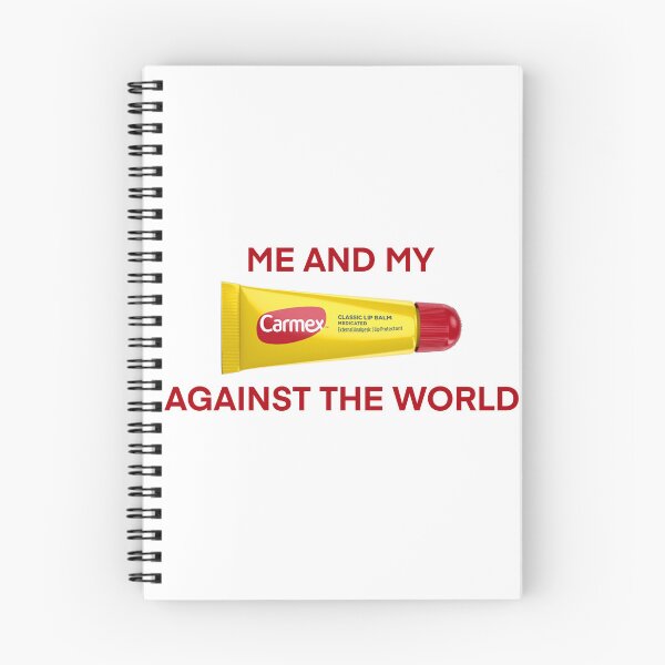 Item preview, Me and my Carmex against the world designed and sold by Lydia.Create.
