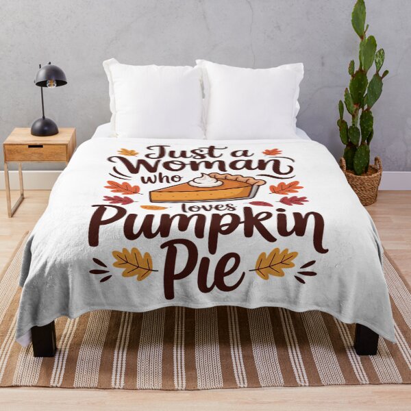 Item preview, Thanksgiving Just A Woman Who Loves Pumpkin Pie designed and sold by Sunset4Bones.