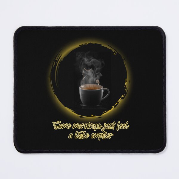 Item preview, Some Mornings just Feel a Little Emptier – Heartfelt Cat Tribute designed and sold by FlowlineVibes.