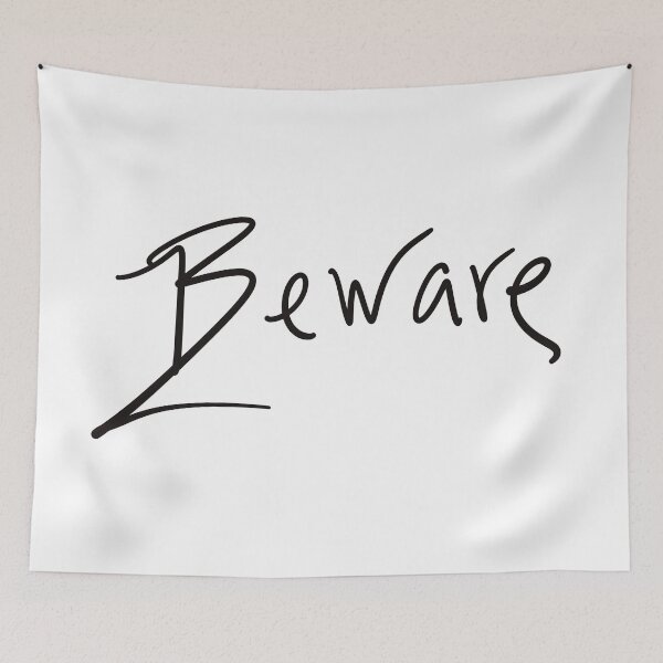 Item preview, Beware designed and sold by abeink.