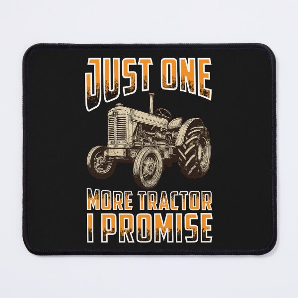 Item preview, Just One More Tractor Funny Shirt designed and sold by TinaMDedrick.