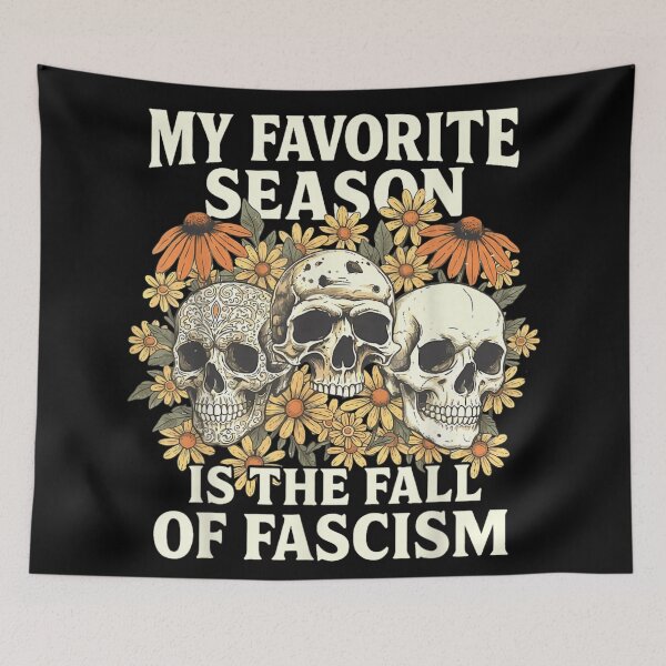 Item preview, My Favorite Season Is The Fall of Fascism Anti-Fascist Skull Flowers Art designed and sold by DorikoKazan.