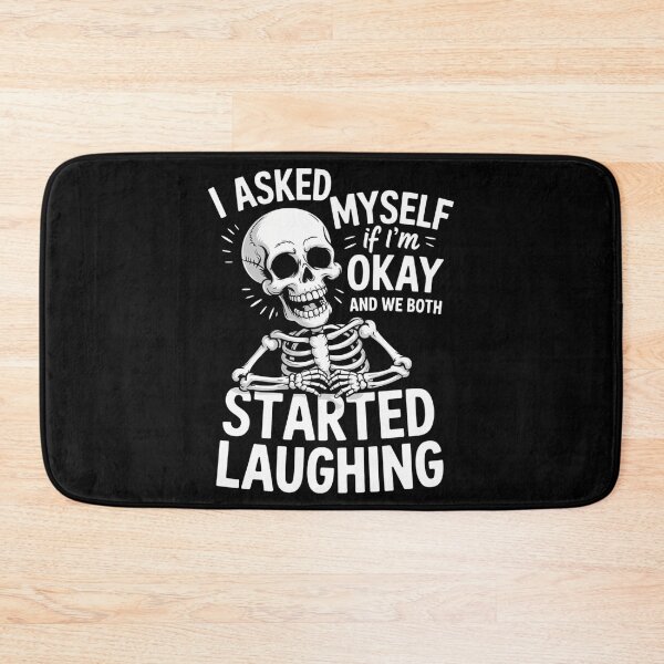 Item preview, Funny Skeleton Joke Sayings Sarcastic designed and sold by georgiaarsnal.
