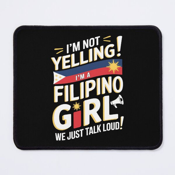 Item preview, I'm Not Yelling I'm A Philippines Girl gift designed and sold by brynatshop.