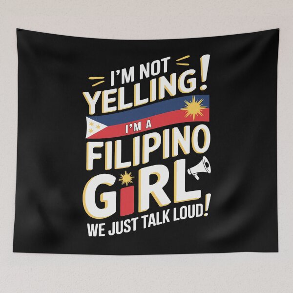 Item preview, I'm Not Yelling I'm A Philippines Girl gift designed and sold by brynatshop.