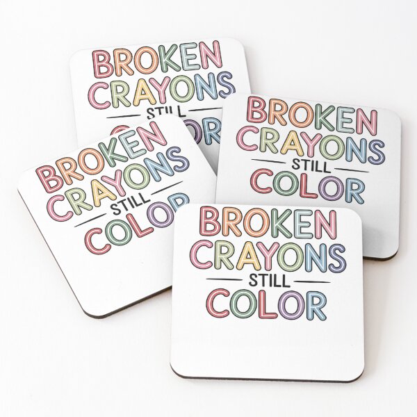 Item preview, Broken Crayons still color, Anxiety Mental Health Awareness designed and sold by TyraYoung.