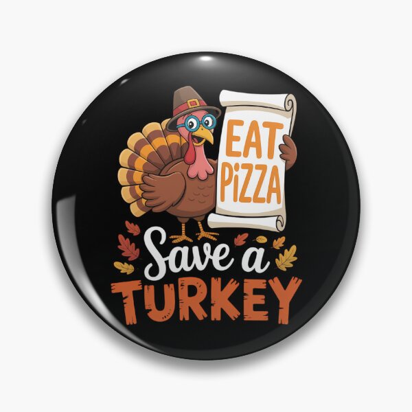 Item preview, Funny Thanksgiving Save A Turkey Eat Pizza designed and sold by brynatshop.