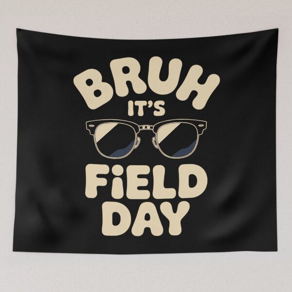 Item preview, Bruh It's Field Day Teacher Boys Girls Kids Happy Field Day designed and sold by TyraYoung.