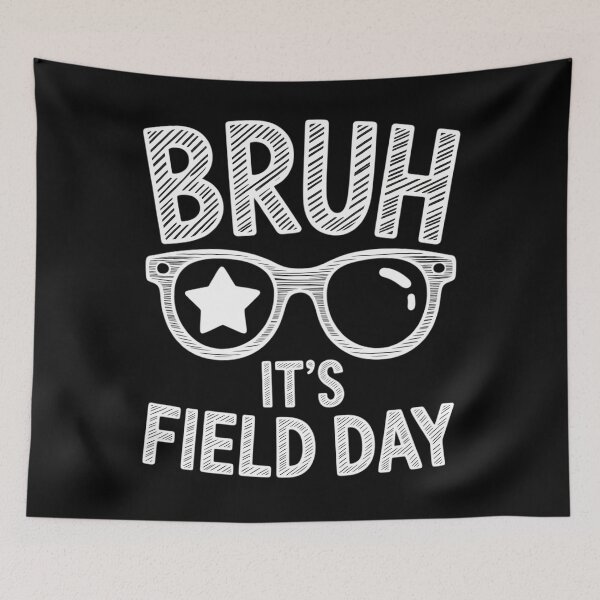 Item preview, Bruh It's Field Day Teacher Boys Girls Kids Happy Field Day designed and sold by TyraYoung.