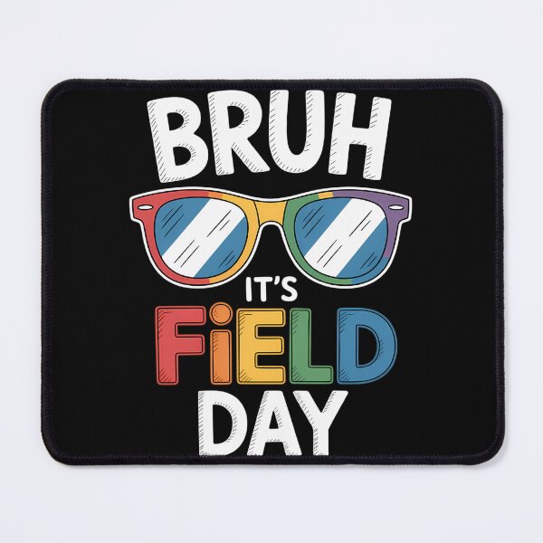 Item preview, Bruh It's Field Day Teacher Boys Girls Kids Happy Field Day designed and sold by TyraYoung.