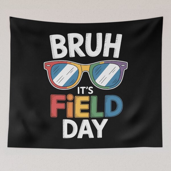 Item preview, Bruh It's Field Day Teacher Boys Girls Kids Happy Field Day designed and sold by TyraYoung.