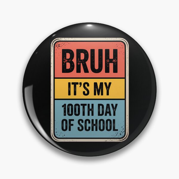 Item preview, Bruh It's My 100th Day Of School Boys 100 Days Of School designed and sold by TyraYoung.