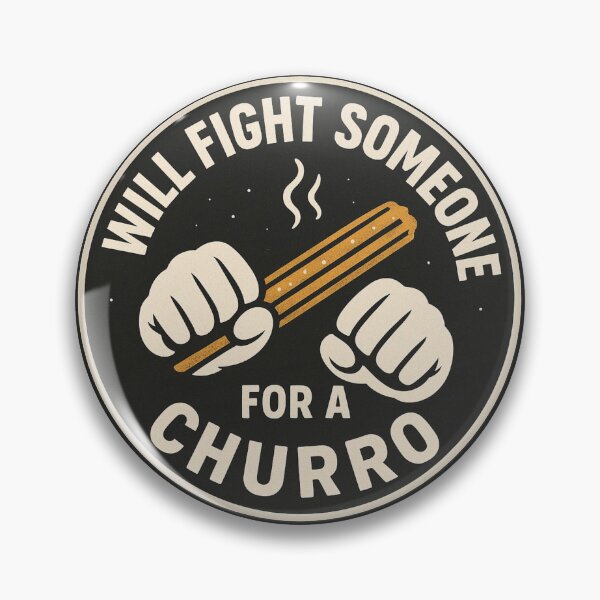 Item preview, Fight For Churro designed and sold by CL7-Graphics.