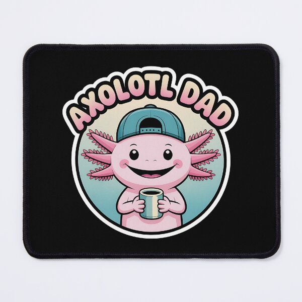 Item preview, Aquatic Pet Owner Humor • Axolotl Dad designed and sold by Blok45.