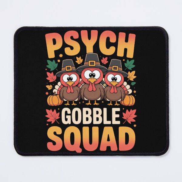 Item preview, Psych Gobble Squad Turkey RN Psychiatric Nurse Thanksgiving designed and sold by PeteHomenick.