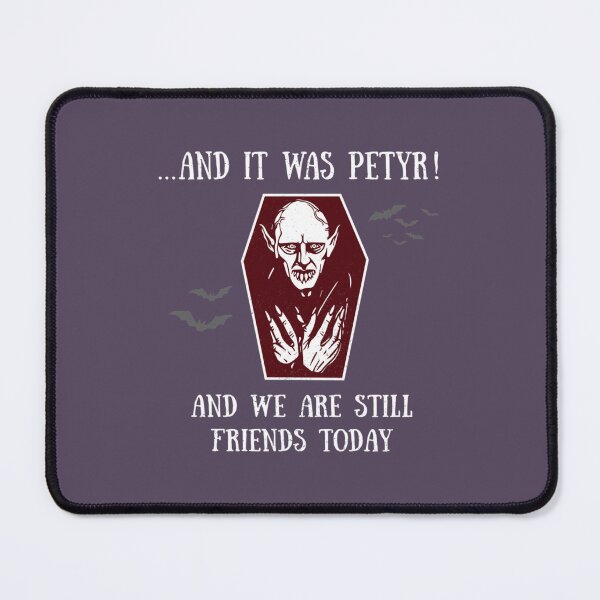 Item preview, What We Do in the Shadows - And It Was Petyr!   designed and sold by DaveLynche.