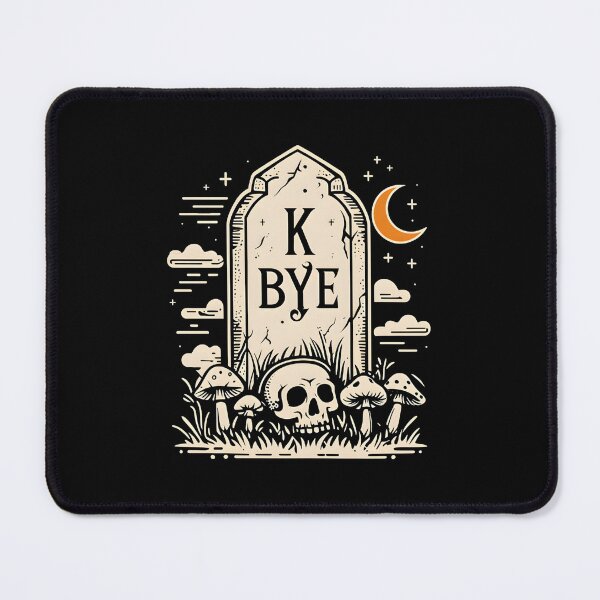 Item preview, K Bye Funny Sarcastic Gothic Tombstone T-Shirt designed and sold by FestivityFinds.