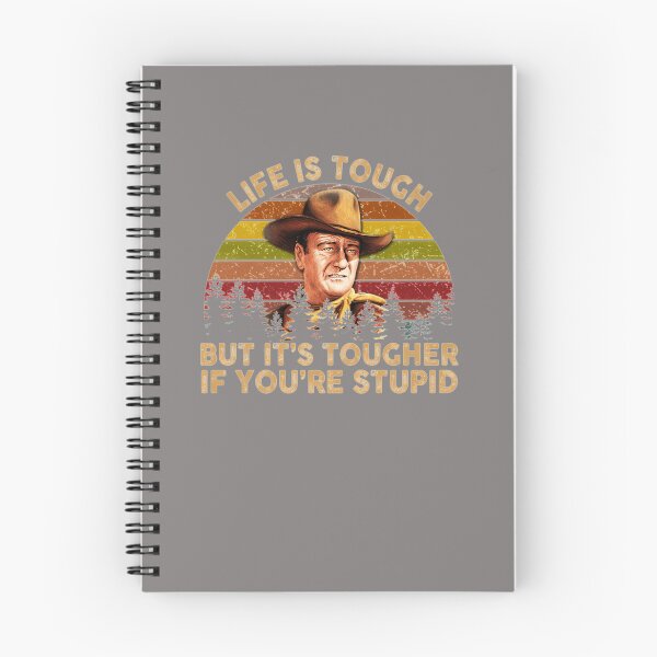 Item preview, JOHN-WAYNE-LIFE-IS-TOUGH-BUT-ITS-TOUGHER-IF-YOURE-STUPID-VINTAGE-RETRO designed and sold by HilmarHessdd.
